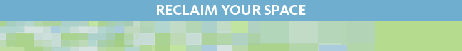 Reclaim Your Space